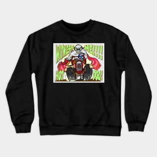 Witness Me, Hot Dog! Crewneck Sweatshirt